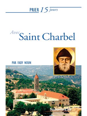 cover image of Prier 15 jours avec saint Charbel